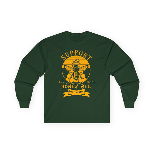 Support your local Honey Bee-unisex long sleeve shirt